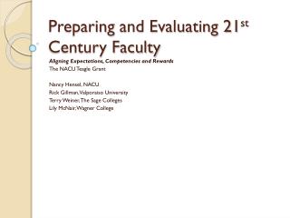 Preparing and Evaluating 21 st Century Faculty