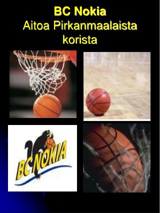 BC Nokia Aitoa Pirkanmaalaista korista