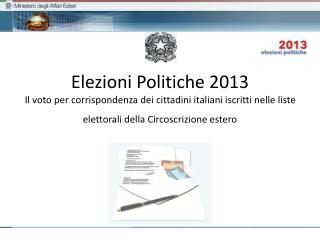 Elezioni Politiche 2013 Voto per corrispondenza