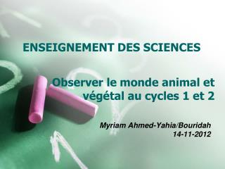 ENSEIGNEMENT DES SCIENCES