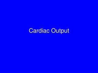 Cardiac Output