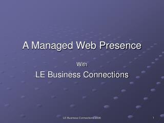 A Managed Web Presence