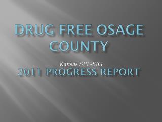 Drug Free Osage County 2011 progress report