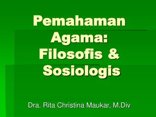 Pemahaman Agama: Filosofis &amp; Sosiologis