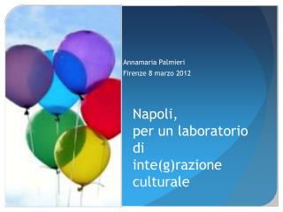 Napoli, per un laboratorio di inte(g)razione culturale