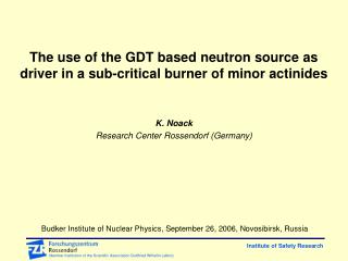 The use of the GDT based neutron source as driver in a sub-critical burner of minor actinides