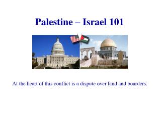 Palestine – Israel 101