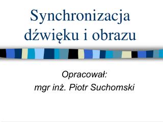 Synchronizacja dźwięku i obrazu