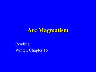 Arc Magmatism