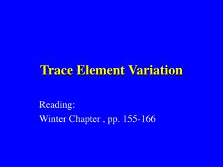 Trace Element Variation