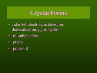 Crystal Forms