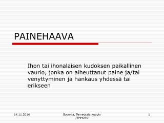 PAINEHAAVA