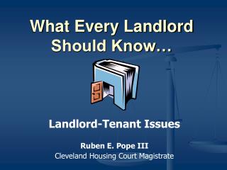 What Every Landlord Should Know…