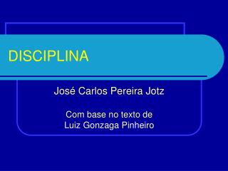 DISCIPLINA