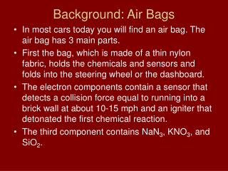 Background: Air Bags