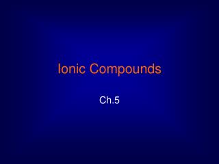 Ionic Compounds