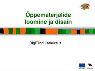 Õ ppematerjalide loomine ja disain