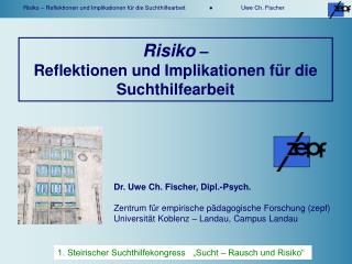 Risiko – Reflektionen und Implikationen für die Suchthilfearbeit