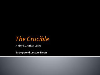 The Crucible