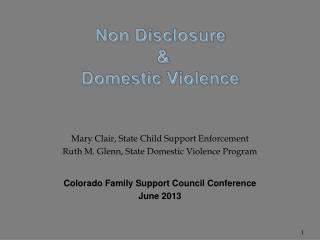 Non Disclosure &amp; Domestic Violence