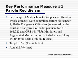 Key Performance Measure #1 Parole Recidivism
