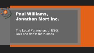 Paul Williams, Jonathan Mort Inc.