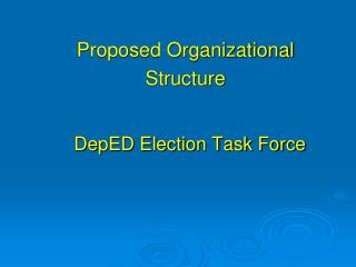 DepED Election Task Force