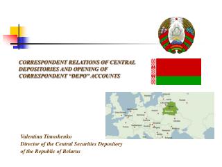 CORRESPONDENT RELATIONS OF CENTRAL DEPOSITORIES AND OPENING OF CORRESPONDENT “DEPO” ACCOUNTS