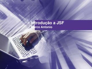 Introdução a JSF