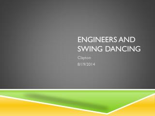 Engineers and swing dancing