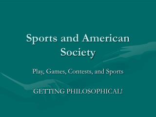 Sports and American Society