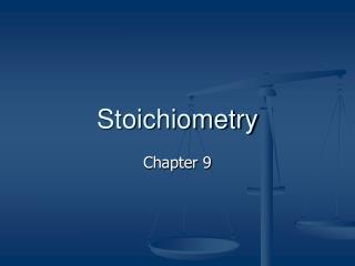 Stoichiometry