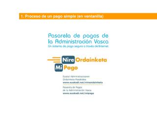 1. Proceso de un pago simple (en ventanilla)
