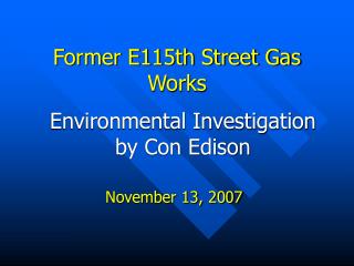 Environmental Investigation by Con Edison