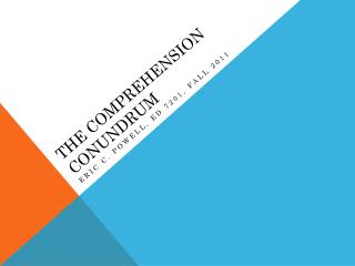 The Comprehension Conundrum