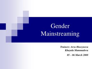 Gender Mainstreaming