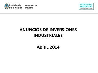 ANUNCIOS DE INVERSIONES INDUSTRIALES ABRIL 2014