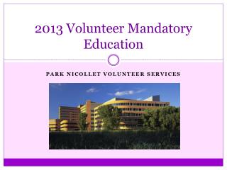 2013 Volunteer Mandatory Education