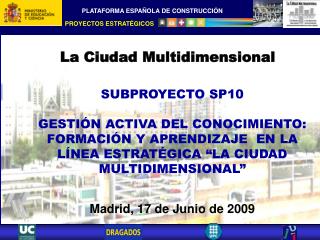 La Ciudad Multidimensional
