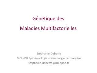 Génétique des Maladies Multifactorielles