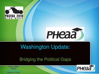 Washington Update: Bridging the Political Gaps