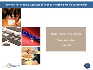 Balanced Scorecard Stand van zaken 27-06-2007