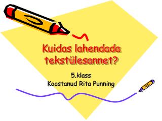 Kuidas lahendada tekstülesannet?