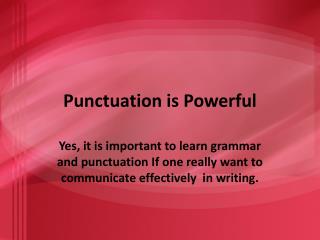 Punctuation is Powerful