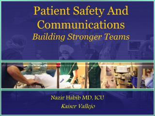 Patient Safety And Communications Building Stronger Teams