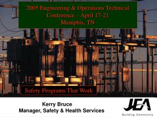2005 Engineering &amp; Operations Technical Conference – April 17-21 Memphis, TN