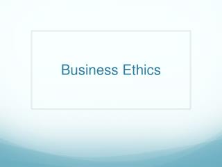 Business Ethics