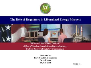 The Role of Regulators in Liberalized Energy Markets