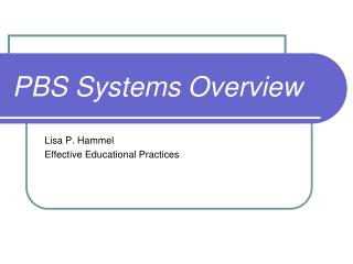 PBS Systems Overview