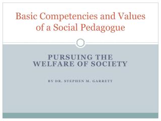 Basic Competencies and Values of a Social Pedagogue